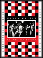 Watch Muddy Waters and the Rolling Stones: Live at the Checkerboard Lounge 1981 123movieshub