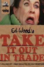 Watch Take It Out in Trade 123movieshub
