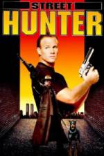 Watch Street Hunter 123movieshub