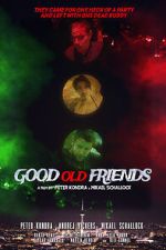 Watch Good Old Friends 123movieshub