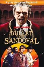 Watch A Bullet for Sandoval 123movieshub