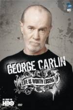 Watch George Carlin Life Is Worth Losing 123movieshub