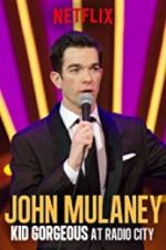Watch John Mulaney: Kid Gorgeous at Radio City 123movieshub