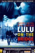 Watch Lulu on the Bridge 123movieshub