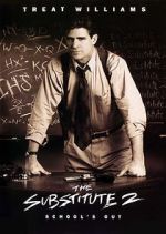Watch The Substitute 2: School\'s Out 123movieshub