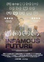 Watch The Infamous Future 123movieshub