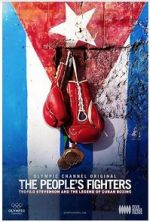 Watch The People\'s Fighters: Teofilo Stevenson and the Legend of Cuban Boxing 123movieshub