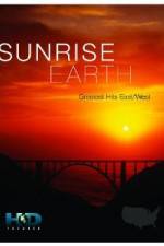 Watch Sunrise Earth Greatest Hits: East West 123movieshub