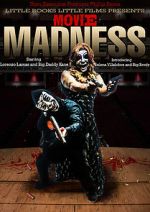Watch Movie Madness 123movieshub