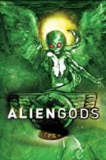 Watch Alien Gods 123movieshub