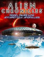 Watch Alien Chronicles: Moon, Mars and Antartica Anomalies 123movieshub