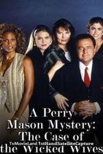 Watch A Perry Mason Mystery: The Case of the Wicked Wives 123movieshub