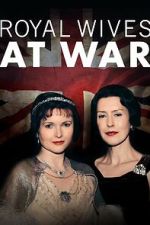 Watch Royal Wives at War 123movieshub