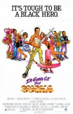 Watch I\'m Gonna Git You Sucka 123movieshub