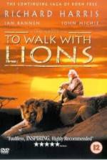 Watch To Walk with Lions 123movieshub
