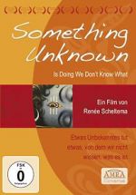 Watch Something Unknown Is Doing We Don\'t Know What 123movieshub