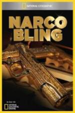 Watch National Geographic Narco Bling 123movieshub
