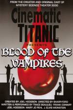 Watch Cinematic Titanic Blood of the Vampires 123movieshub