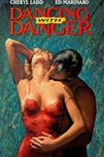 Watch Dancing with Danger 123movieshub