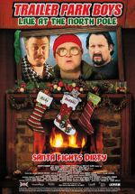 Watch Trailer Park Boys: Live at the North Pole 123movieshub