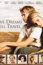 Watch Have Dreams Will Travel 123movieshub