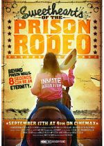 Watch Sweethearts of the Prison Rodeo 123movieshub