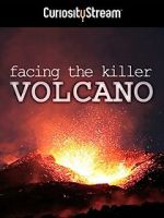 Watch Facing the Killer Volcano 123movieshub