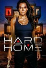 Watch Hard Home 123movieshub