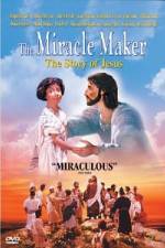 Watch The Miracle Maker - The Story of Jesus 123movieshub