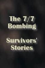 Watch The 7/7 Bombing: Survivors' Stories 123movieshub