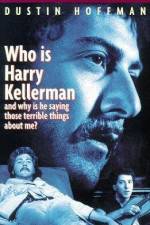 Watch Who Is Harry Kellerman and Why Is He Saying Those Terrible Things About Me? 123movieshub