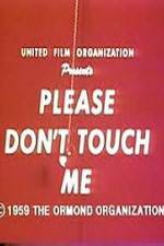 Watch Please Dont Touch Me 123movieshub