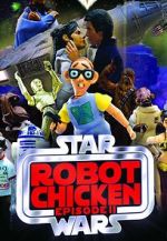 Watch Robot Chicken: Star Wars Episode II (TV Short 2008) 123movieshub