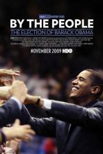 Watch By the People The Election of Barack Obama 123movieshub