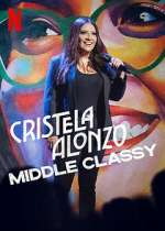 Watch Cristela Alonzo: Middle Classy 123movieshub