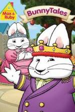 Watch Max And Ruby: Bunny Tales 123movieshub