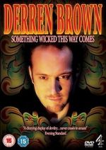 Watch Derren Brown: Something Wicked This Way Comes 123movieshub