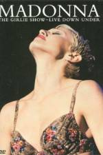 Watch Madonna The Girlie Show - Live Down Under 123movieshub