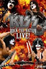 Watch Kiss Rock the Nation - Live 123movieshub