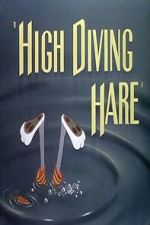 Watch High Diving Hare (Short 1949) 123movieshub