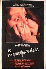 Watch He Knows You're Alone 123movieshub