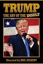 Watch Trump: The Art of the Insult 123movieshub