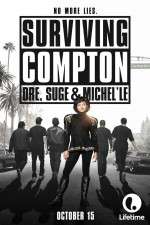 Watch Surviving Compton: Dre, Suge & Michel\'le 123movieshub