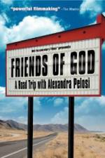 Watch Friends of God A Road Trip with Alexandra Pelosi 123movieshub