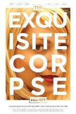 Watch The Exquisite Corpse Project 123movieshub