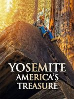 Watch Yosemite: America\'s Treasure 123movieshub