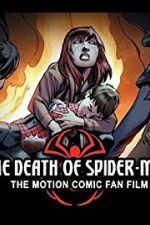 Watch The Death of Spider-Man 123movieshub
