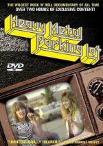 Watch Heavy Metal Parking Lot 123movieshub