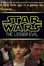 Watch Star Wars: The Lesser Evil 123movieshub
