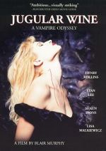 Watch Jugular Wine: A Vampire Odyssey 123movieshub